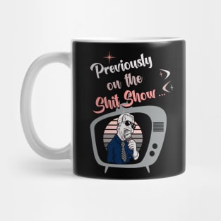 Previously on the Shit Show! Funny Anti Joe Biden retro style 50s TV design! Mug